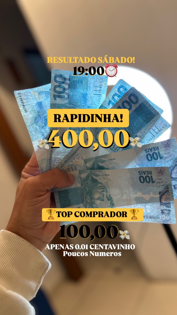 2* EDIÇÃO:RAPIDINHA! R$400,00 REAIS NA CONTA!💸